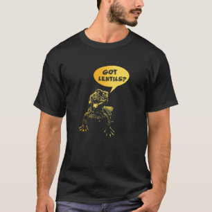 Got Lentils Funny Uromastyx Niedlich Agame T-Shirt