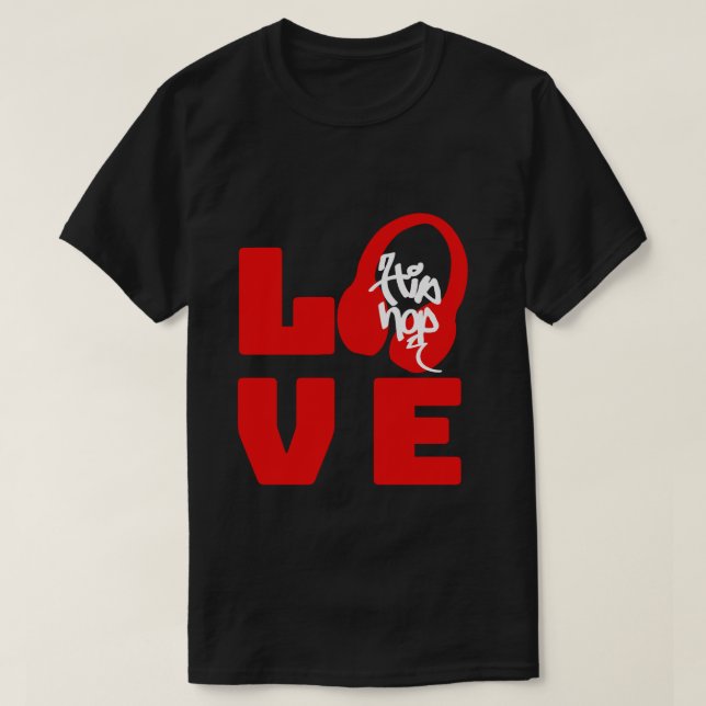 Got Liebe für Angesagt-Hop T-Shirt (Design vorne)