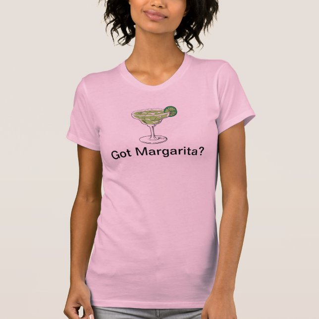 Got Margarita T-Shirt (Vorderseite)