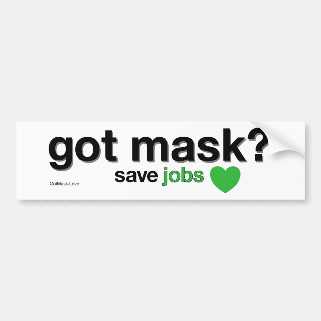 Got Mask? Rett Jobs. Autoaufkleber (Vorne)