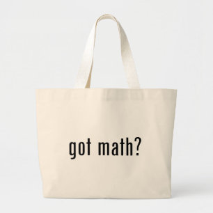 got Mathe? Jumbo Stoffbeutel