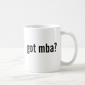 got mba? kaffeetasse