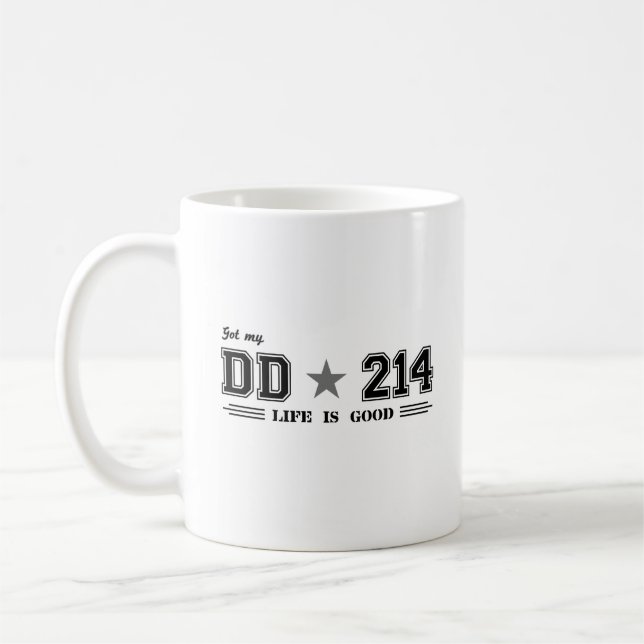 Got mein DD 214. Das Leben ist gut Kaffeetasse (Links)