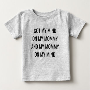 Got meinen Verstand auf meiner Mama und meiner Baby T-shirt
