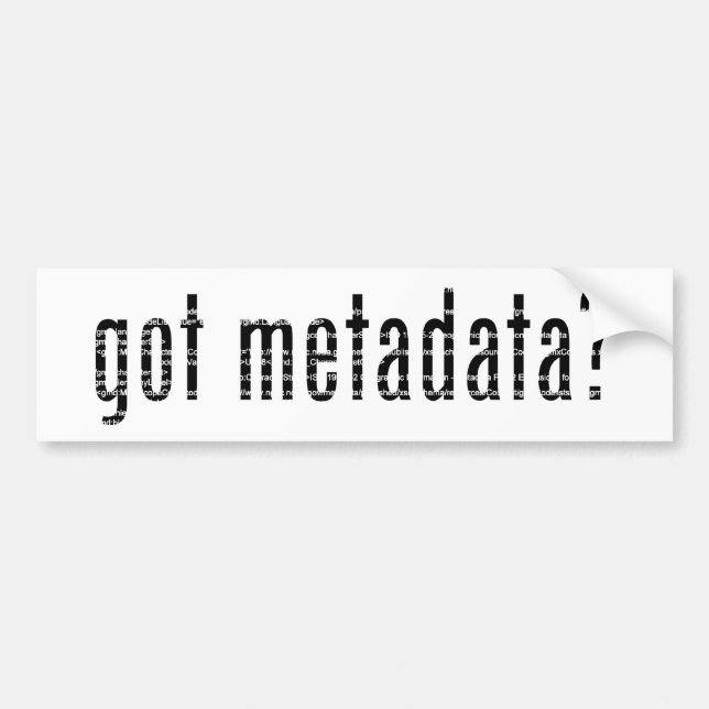 got Metadaten? <gmi:MI_Metadata>? Autoaufkleber (Vorne)