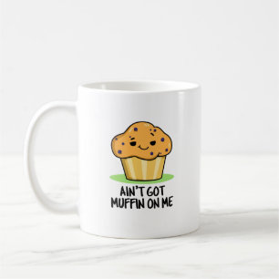Got mir keinen Muffin-Pun Kaffeetasse