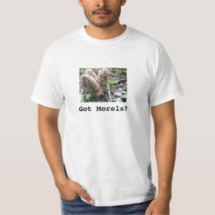 Got Morcheln? T-Shirt