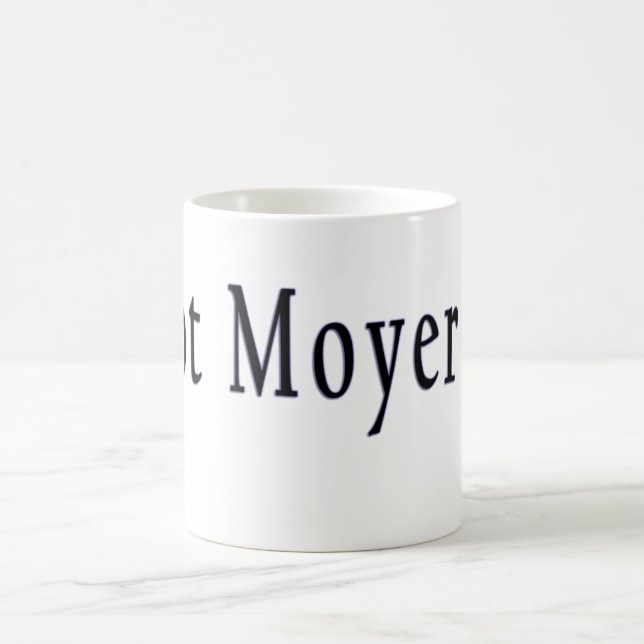 Got Moyer? Tasse (Mittel)