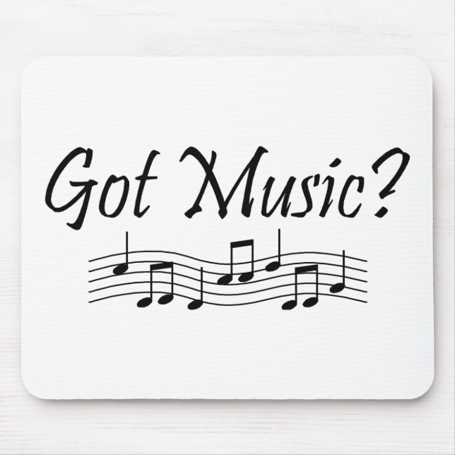 Got Musik? (Anmerkungen 1) Mousepad (Vorne)