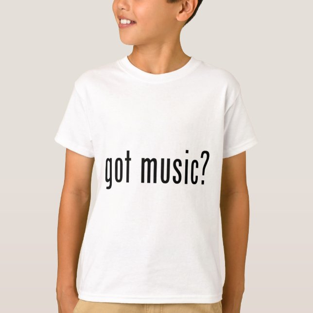 got Musik? T-Shirt (Vorderseite)