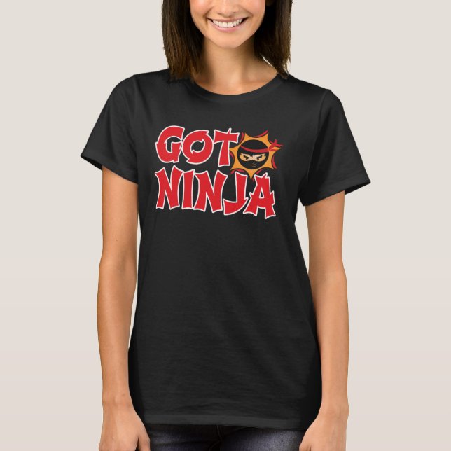 Got Ninja Warrior Funny T-Shirt (Vorderseite)