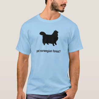 Got norwegischen Wald? T-Shirt