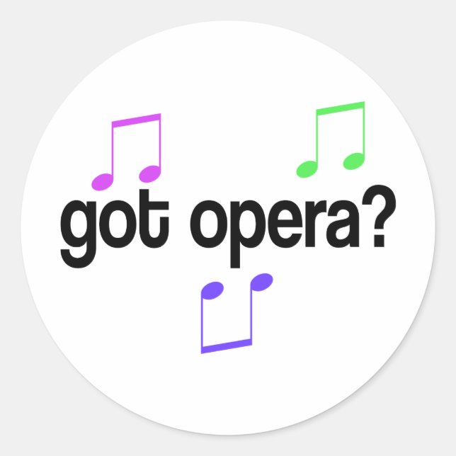 Got Opera Music Gift Runder Aufkleber (Vorderseite)