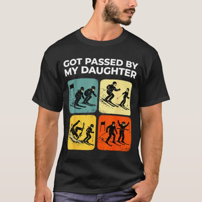 Got Ped By My Daughter Funny Retro Skiing  T-Shirt (Vorderseite)