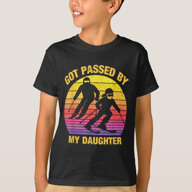 Got Ped By My Daughter Funny Skiing Family  T-Shirt (Vorderseite)