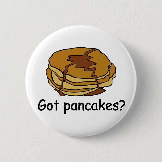 Got Pfannkuchen? Button (Vorderseite)