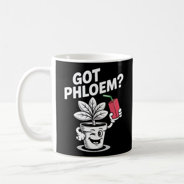 Got Phloem? Funny Pflanze Juice Kaffeetasse (Links)