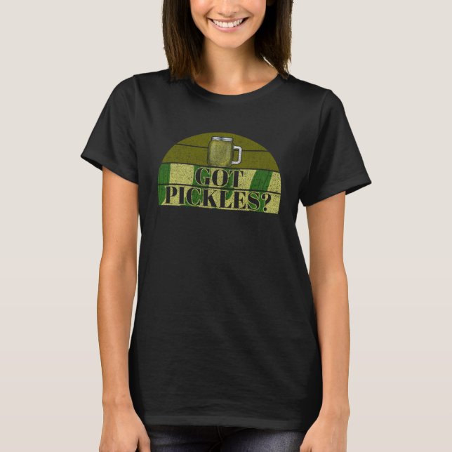 Got Pickles Fun T-Shirt (Vorderseite)