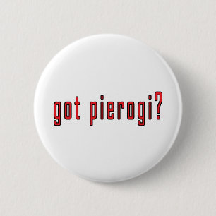 got Pierogi? Button