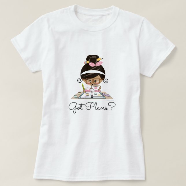 Got Plan-Planer-Mädchen-schwarzes T-Shirt (Design vorne)