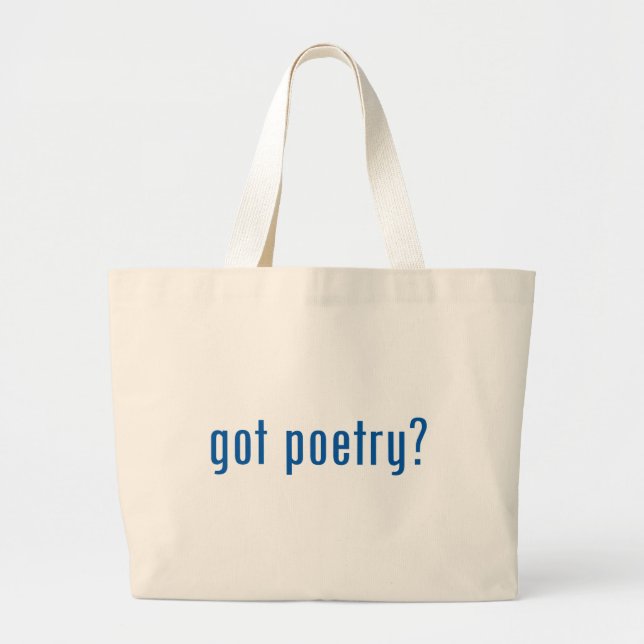 got Poesie? Jumbo Stoffbeutel (Vorne)