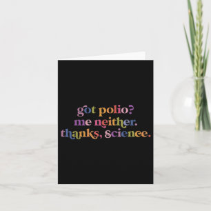 Got Polio Me auch nicht dank Science Karte