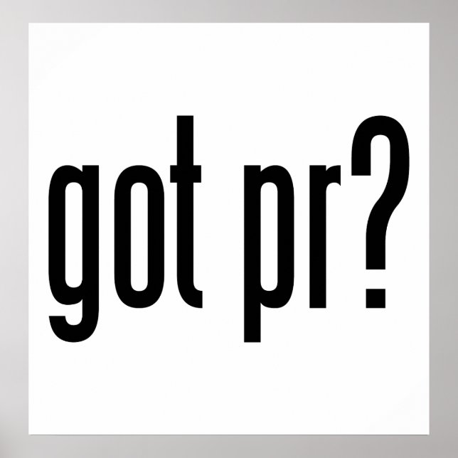 got pr? poster (Vorne)