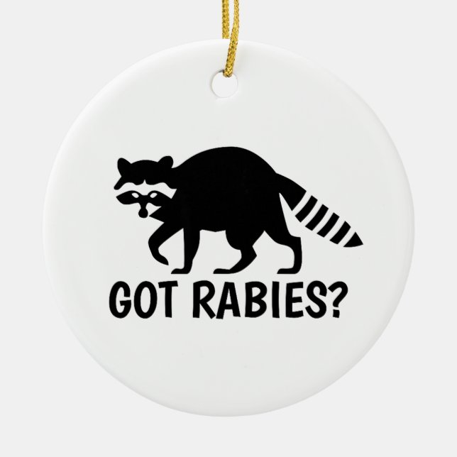 Got Rabies Raccoon Keramik Ornament (Vorne)