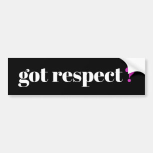Got Respekt? Signage Autoaufkleber
