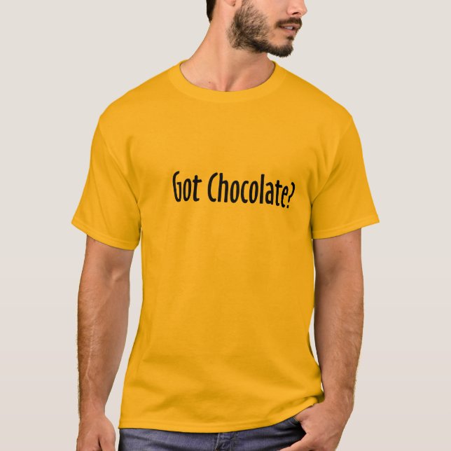 Got Schokoladen-T - Shirt (Vorderseite)