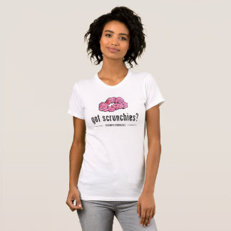 Got Scrunchies Acrobatic Gymnastics T - Shirt