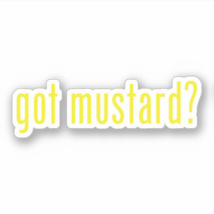 got Senf? Aufkleber