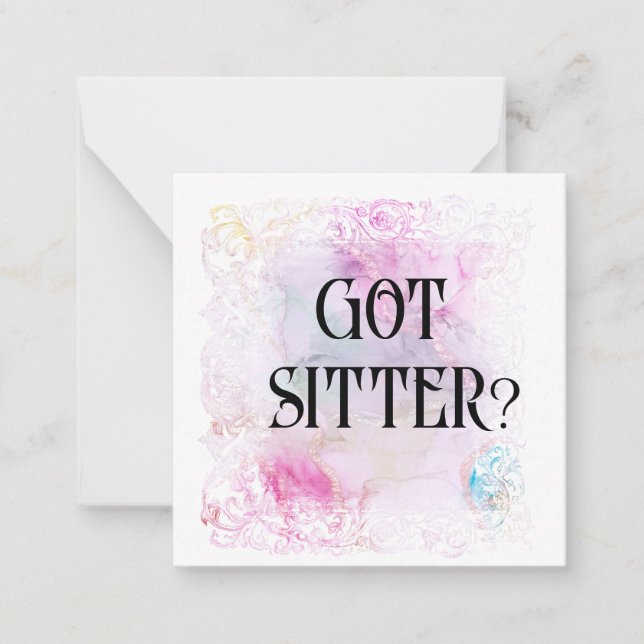 *~* GOT SITTER? AP63 Relationship Flat Note Card Mitteilungskarte (Vorderseite)