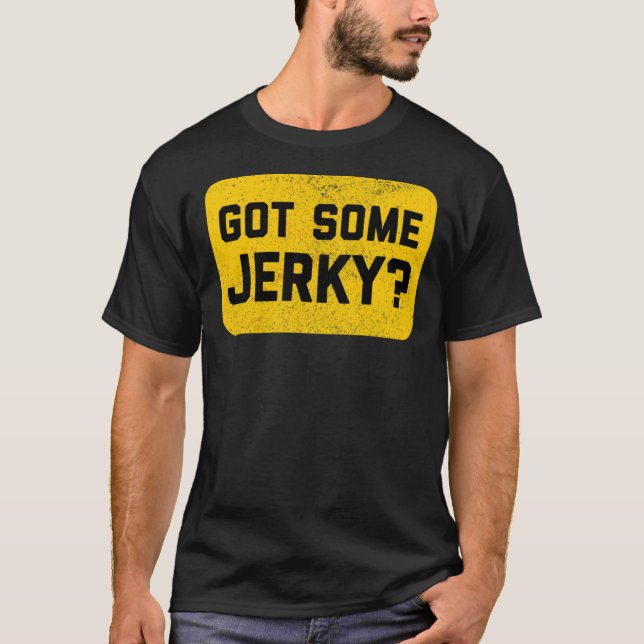 Got Some Jerky - Beef Jerky Classic T-Shirt (Vorderseite)