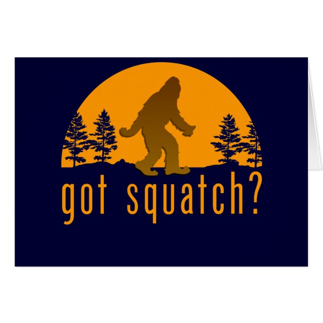 Got Squatch? (Vorderseite (Horizontal))