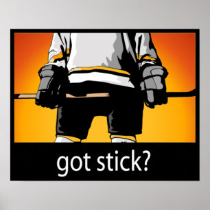 Got Stick? hockey poster