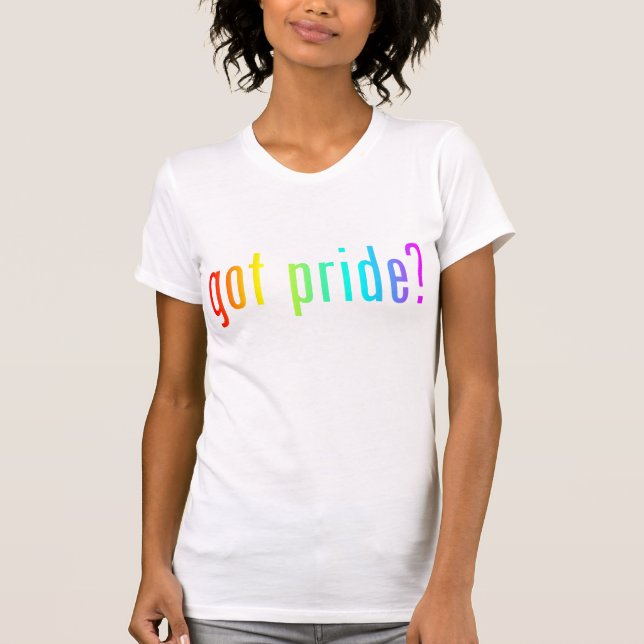 got Stolz? T-Shirt (Vorderseite)