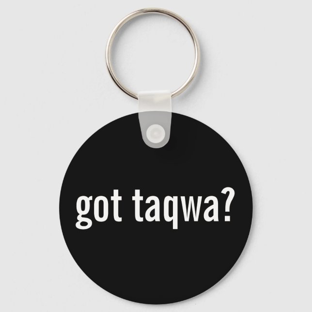 Got Taqwa? Schlüsselanhänger (Vorderseite)