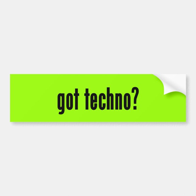 got techno? autoaufkleber (Vorne)