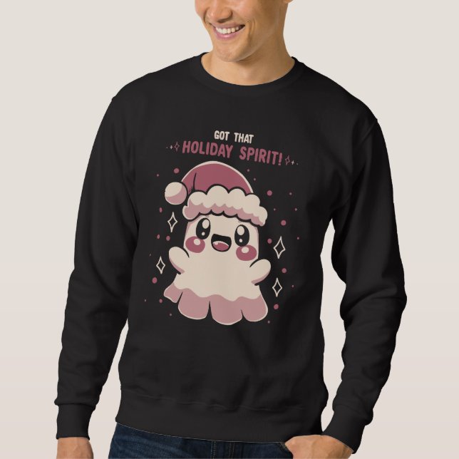 Got that Holiday Spirit Sweatshirt (Vorderseite)