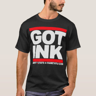 Got Tinte? T-Shirt