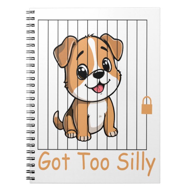 Got Too Silly Funny Dog Pun Humor  Notizblock (Vorderseite)