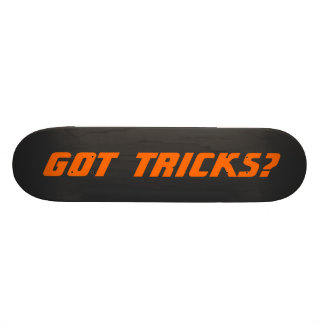 GOT TRICKS? - Sharp Neon Orange auf Schwarz Skateboard