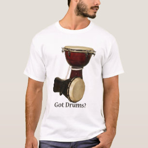 Got Trommel-Gewohnheits-Shirt T-Shirt