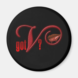 Got V - Vampire-Blut Magnet