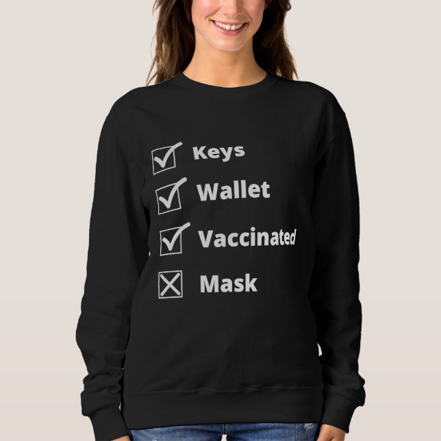 Got Vaccinated AF Pro Vaccine 2021 Vaccination Ant Sweatshirt (Vorderseite)
