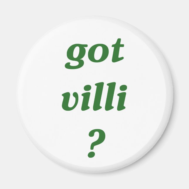 got Villa? Magnet (Vorne)