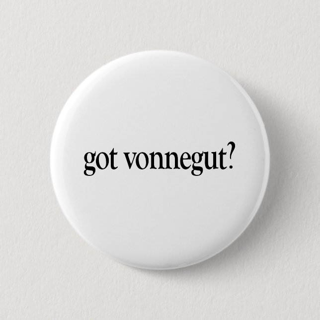 Got Vonnegut Button (Vorderseite)