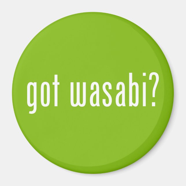 got Wabi? Magnet (Vorne)