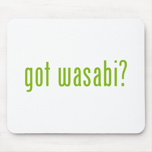 got Wabi? Mousepad (Vorne)
